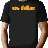 Funny Football Ew Dallas Washington Football T-Shirt - Black