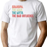 Grandpa The Man The Myth The Legend The Bad Influence Vintage Humor Gift T-Shirt - White