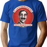Groucho V8 - If You're Not Having Fun T-Shirt - Blue