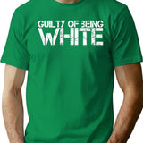 Guilty Of Being White Black Humor Vintage Truth Sports Smart Retro Funny T-Shirt - Green
