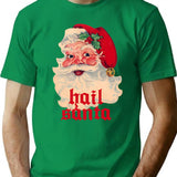 Hail Santa T-Shirt - Retro Graphic Tee for Men & Women - Green