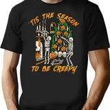 Halloween Creepy Season The Season To Be Creepy T-shirt - Black