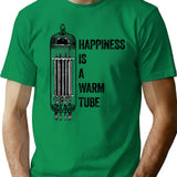 Happiness Is A Warm Tube Vacuum Tube Valve T-Shirt - Green