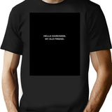 Hello Darkness My Old Friend. Retro 70s. Funny Shirts. T-Shirt - Black