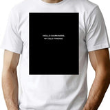 Hello Darkness My Old Friend. Retro 70s. Funny Shirts. T-Shirt - White