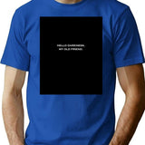 Hello Darkness My Old Friend. Retro 70s. Funny Shirts. T-Shirt - Blue