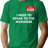 Hello My Name Is Karen I Need To Speak To Manager Funny Halloween Costume T-Shirt - Green