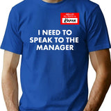 Hello My Name Is Karen I Need To Speak To Manager Funny Halloween Costume T-Shirt - Blue