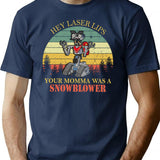 Hey Laser Lips Your Momma Was A Snowblower Vintage Tshirt Funny Movie Quote Fan T-Shirt - Navy