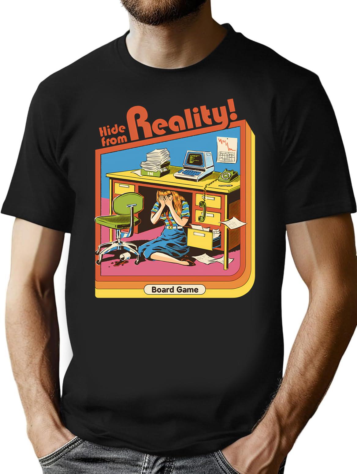 Hide From Reality T-Shirt - Retro Graphic Tee for Men & Women - Black