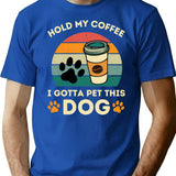Hold My Coffee I Gotta Pet This Dog Vintage Sunset Dog Person Veterinarian T-Shirt - Blue