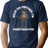 Hold On Partner I'm Overstimulated Cowboy Frog Vintage (1) T-Shirt - Navy