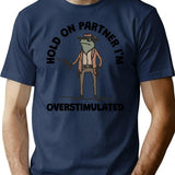 Hold On Partner I'm Overstimulated Cowboy Frog Vintage (2) T-Shirt - Navy