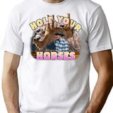 Hold Your Horses T-Shirt - Retro Graphic Tee for Men & Women - White