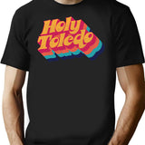 Holy Toledo T-Shirt - Retro Graphic Tee for Men & Women - Black
