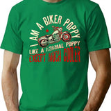 I Am A Biker Poppy Print Funny Gift For Cool Grandpas T-Shirt - Green