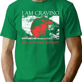 I Am Craving For A Better Society Rat T-Shirt - Green