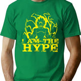 I Am The Hype T-Shirt - Retro Graphic Tee for Men & Women - Green