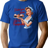 I Baked You Some Shut The Fucupcakes T-Shirt - Blue