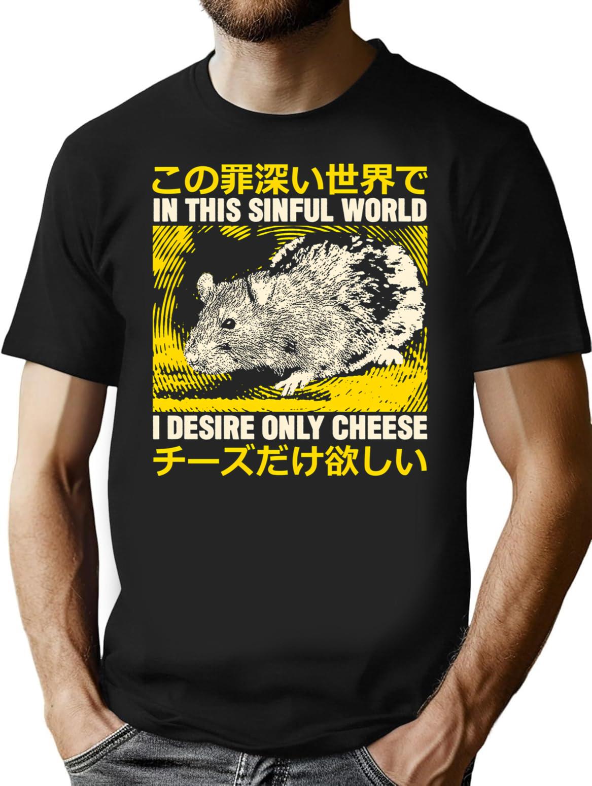 I Desire Only Cheese Rat T-Shirt - Retro Graphic Tee for Men & Women - Black