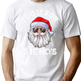 I Do It For The Ho's Funny Inappropriate Christmas Men Santa T-Shirt - White