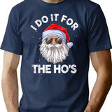I Do It For The Ho's Funny Inappropriate Christmas Men Santa T-Shirt - Navy