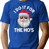 I Do It For The Ho's Funny Inappropriate Christmas Men Santa T-Shirt - Blue