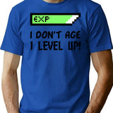 I Dont Age I Level Up T-Shirt - Blue