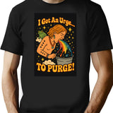I Got An Urge To Purge T-Shirt - Black