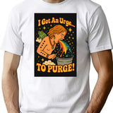 I Got An Urge To Purge T-Shirt - White