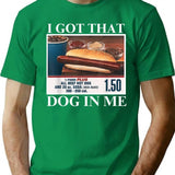 I Got That Dog In Me Funny Retro Vintage Sports Meme Hotdog T-Shirt - Green