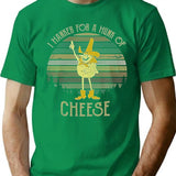 I Hanker For A Hunk Of Cheese Retro Vintage T-Shirt - Green