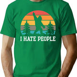 I Hate People - Sasquatch Bigfoot Funny Sarcastic T-Shirt - Green