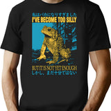 I Have Become Too Silly Frog T-Shirt - Black