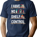 I Have No Shelf Control Book Lover T-Shirt - Navy