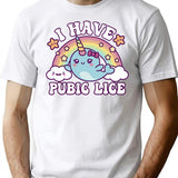 I Have Pubic Lice Funny Retro Offensive Inappropriate T-Shirt - White
