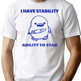 I Have Stability Ability To Stab Funny Vintage T-Shirt - White