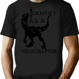 I Identify As A Velociraptor T-Shirt - Retro Graphic Tee for Men & Women - Black