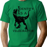 I Identify As A Velociraptor T-Shirt - Retro Graphic Tee for Men & Women - Green