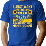 I Just Want To Work In My Garden And Hangout With My Dog_ Gardening T-shirt Gardening Gift Gardener Tshirt Plant Tee Funny Gardening Shirts Garden Birthday Present Plant Lover - Blue