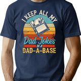 I Keep All My Dad Jokes In A Dad A Base Vintage Father's Dad T-Shirt - Navy
