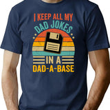 I Keep All My Dad Jokes In A Dad A Base Vintage Fathers Day T-Shirt - Navy