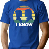 I Know T-Shirt - Retro Graphic Tee for Men & Women - Blue