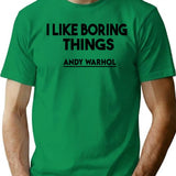 I Like Boring Things... T-Shirt - Retro Graphic Tee for Men & Women - Green