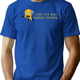 I Like The Way Snrub Thinks T-Shirt - Blue