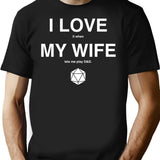 I Love It When My Wife Let's Me Play Dd T-Shirt - Black
