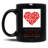 I Love My Girlfriend Black Coffee Mug
