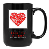 I Love My Girlfriend Black Coffee Mug - Black