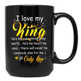 I Love My King He'S My Everything World Heart Soul Only Him Black Coffee Mug - Black