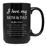 I Love My Mom Dad Black Coffee Mug - Black